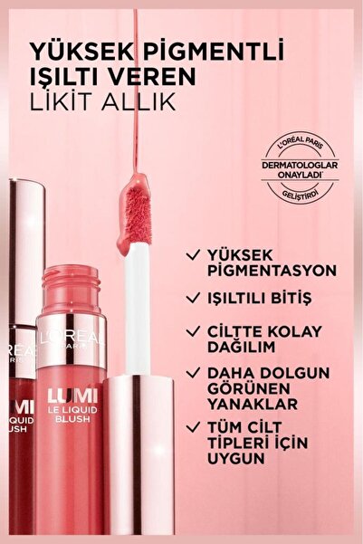 L'Oreal Paris Lumi Blush Likit Allık 630 Glowy True Rose - Pembe Tonlu, Aydınlık, Canlı ve Doğal Işıltı Veren