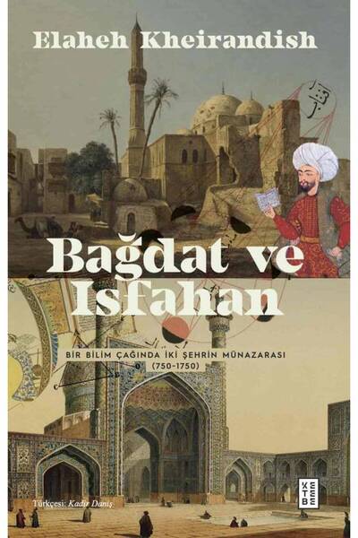 Ketebe Bağdat ve Isfahan Elaheh Kheirandish