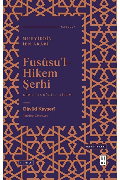 Ketebe Fusûsul - Hikem Şerhi (2 Cilt) Dâvûd Kayserî