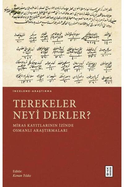 Ketebe Terekeler Neyi Derler? Kenan Yıldız