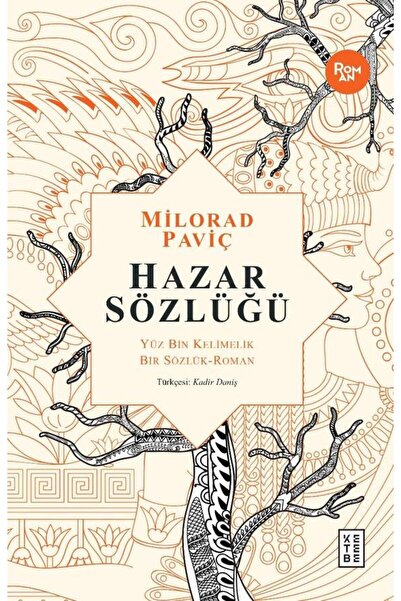 Ketebe Hazar Sözlüğü - Milorad Paviç