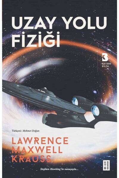 Ketebe Uzay Yolu Fiziği Lawrence Maxwell Krauss