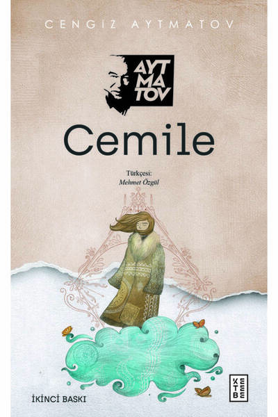 Ketebe Cemile - Cengiz Aytmatov