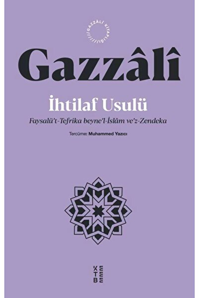 Ketebe İhtilaf Usulü - İmam Gazali