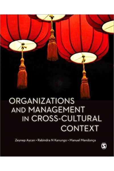 Organizations and Management in Cross-Cultural Context : A Cross-Cultural Student Text