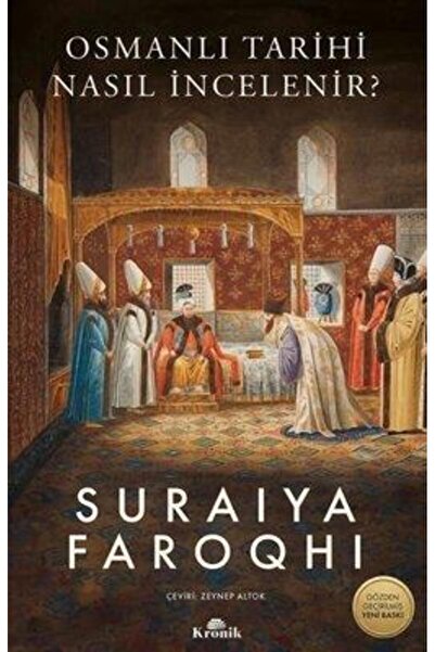 Kronik Kitap Osmanlı Tarihi Nasıl Incelenir?