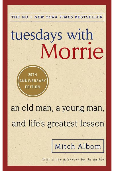 Kolektif Kitap Tuesdays With Morrie: An Old Man, A Young Man, And Life's Greatest Lesson