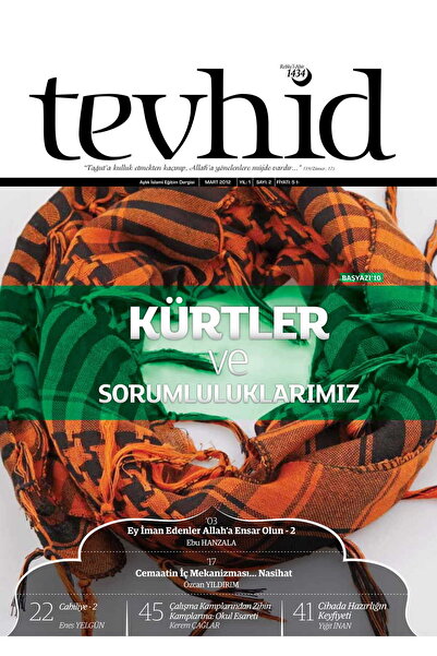 Tevhid Basım ve Yayın Tevhid Dergisi (2. SAYI) - Kürtler Ve Sorumluluklarımız