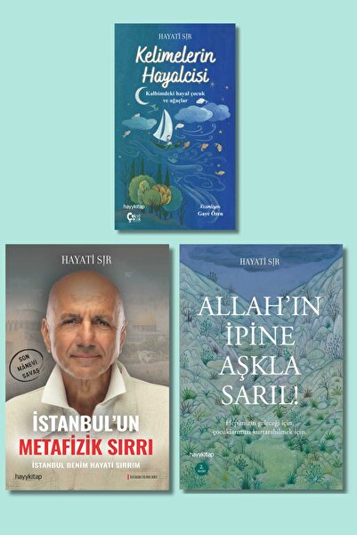 hayykitap HAYATİ SIR 3 LÜ SET / İSTANBUL'UN METAFİZİK SIRRI - ALLAH'IN İPİNE ...