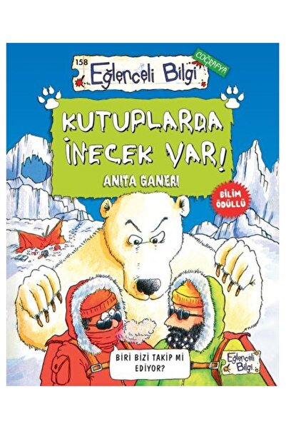 Eğlenceli Bilgi سوف يكون هناك في القطب! / / أنيتا غانيري