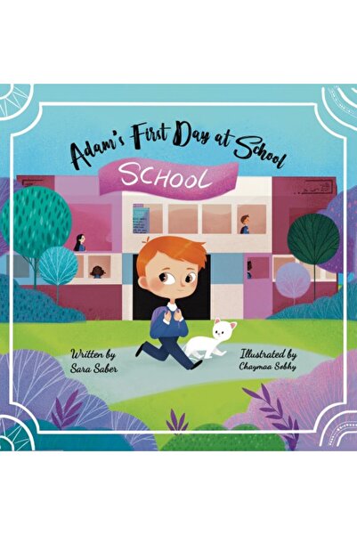 Austin Macauley Publishers اليوم الأول لآدم في المدرسة