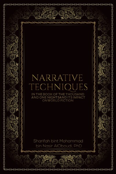 Austin Macauley Publishers تقنيات السرد في كتاب ألف ليلة وليلة وأثرها على الرواية العالمية