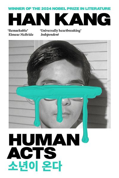 Granta Books Human Acts 
 
 A Novel