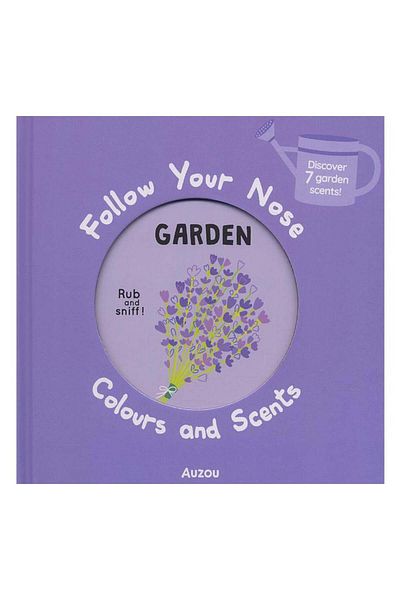 Auzou Books Follow Your Nose - Colors and Scents Garden