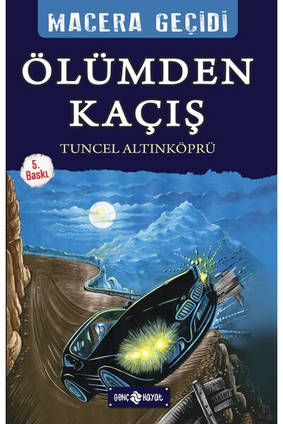 Genç Hayat Yayınları MACERA GEÇİDİ-15 ÖLÜMDEN KAÇIŞ