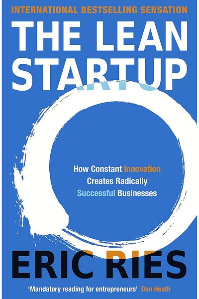 Hüküm Kitap الشركات الناشئة الرشيقة: كيف يُنشئ الابتكار المستمر شركات ناجحة بشكل جذري