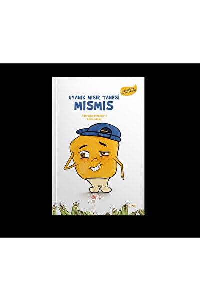Mor Elma Yayıncılık UYANIK MISIR TANESİ MISMIS - TOPRAĞIN RENKLERİ - 2. ve 3....
