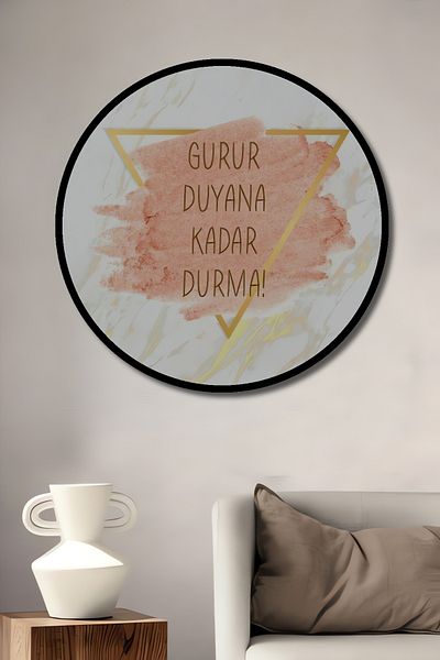 Teona Ahşap Nu te oprește până să-ți fie mândruță, pictură decorativă din lemn MDF rotund pentru casă, loc de muncă