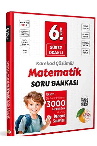 Editör Yayınevi 6. Sınıf Süreç Odaklı Matematik Soru Bankası - Karekod Çözümlü