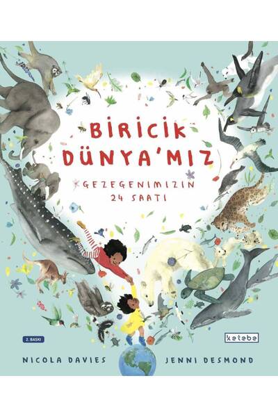 Ketebe Biricik Dünyamız Nicola Davies