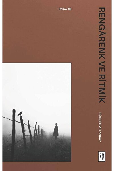 Ketebe Rengârenk ve Ritmik - Hüseyin Atlansoy