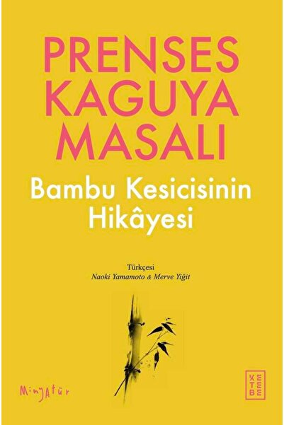Ketebe Prenses Kaguya Masalı Anonim