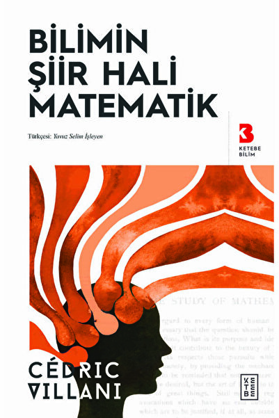 Ketebe Bilimin Şiir Hali Matematik Cédric Villani