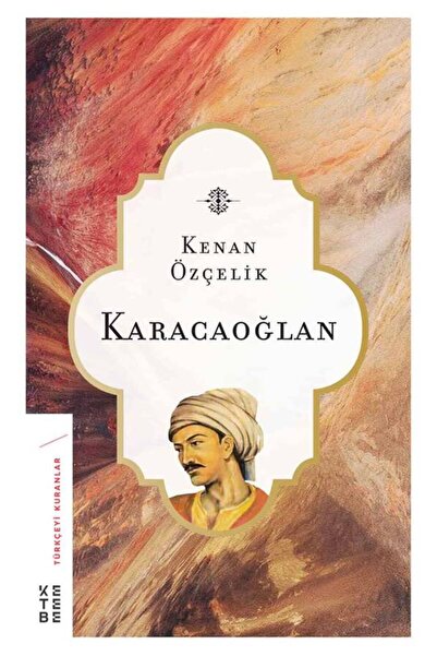 Ketebe Karacaoğlan Kenan Özçelik