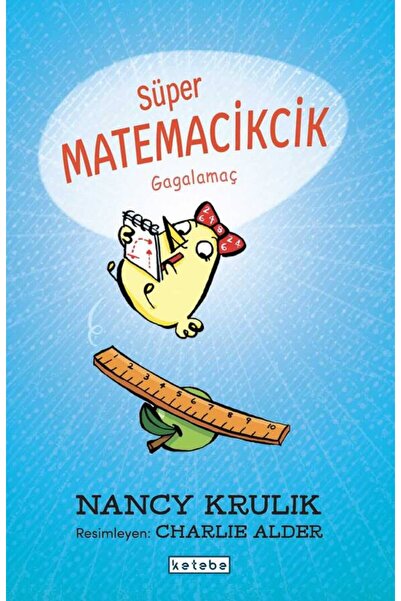 Ketebe Süper Matemacikcik Nancy Krulik