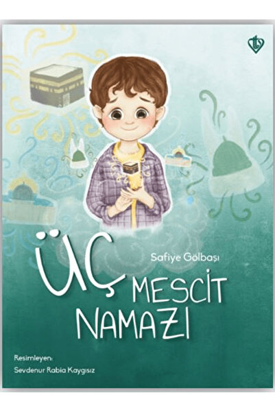 Türkiye Diyanet Vakfı Yayınları صلاة ثلاث مساجد / صافيه جوسبي / منشورات مؤسسة...