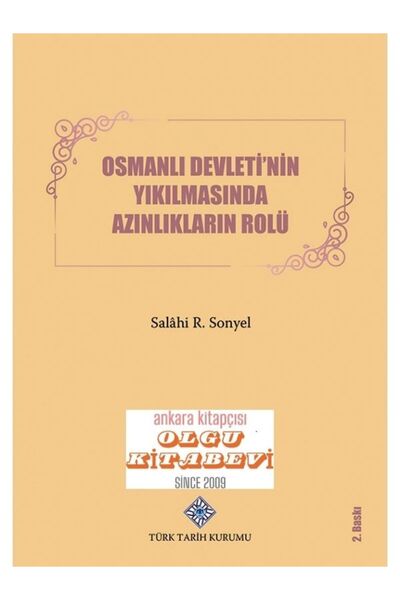 Türk Tarih Kurumu Yayınları Osmanlı Devleti'nin Yıkılmasında Azınlıkların Rol...