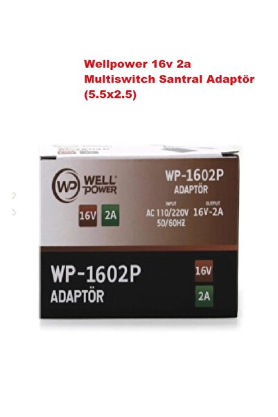 wellbox Merkezi Uydu Sistem Santral Adaptörü 16V 2A Standart Yeni Girişli