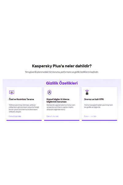KASPERSKY PLUS- 3 Kullanıcı 1 YIL-SINIRSIZ VPN DAHİL- Resmi Distribütör Garantili- HEMEN TESLİM