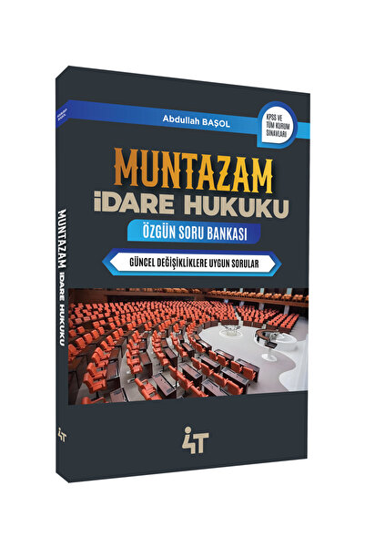 4T Yayınları MUNTAZAM İdare Hukuku Özgün Soru Bankası