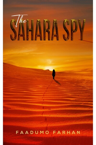 Austin Macauley Publishers FZE جاسوس الصحراء