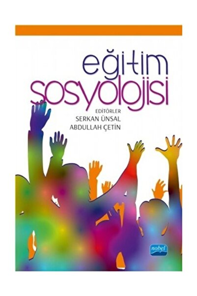 Nobel Akademik Yayıncılık Eğitim Sosyolojisi