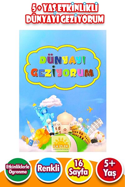 Harika Çocuk Yayınları 5 + Yaş Etkinlikli Eğlenceli Öğretici Dünyayı Geziyoru...