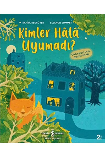 TÜRKİYE İŞ BANKASI KÜLTÜR YAYINLARI Kimler Hâlâ Uyumadı ?