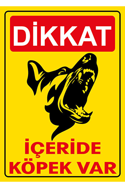 Uyarı Levhası : Içeride Köpek Var (25X35 CM - 3MM DEKOTALI)