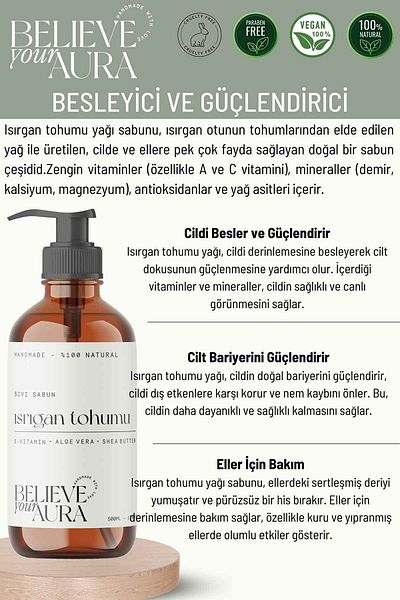 Believe Your Aura 100% Natural Nettle Seed Oil Hand and Skin Liquid Soap - E-Vitamin Aloe Vera Shea Butter - 500 ml