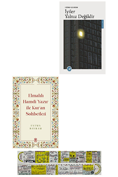 Timaş Yayınları İyiler Yalnız Değildir + Elmalılı Hamdi Yazır ile Kuran Sohbetleri 2 Kitap Fatma Bayram + Cetvel