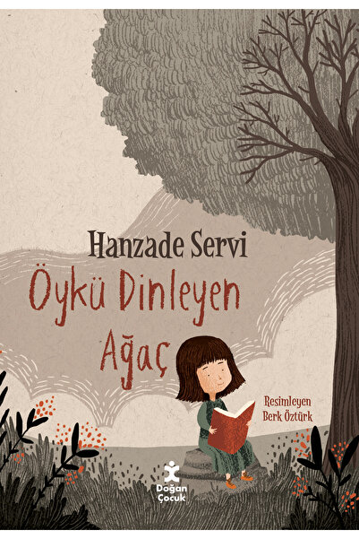 Doğan Egmont Yayıncılık Öykü Dinleyen Ağaç // Hanzade Servi //