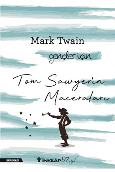 İnkılap Kitabevi Tom Sawyerin Maceraları - Gençler Için (YENİ KAPAK)