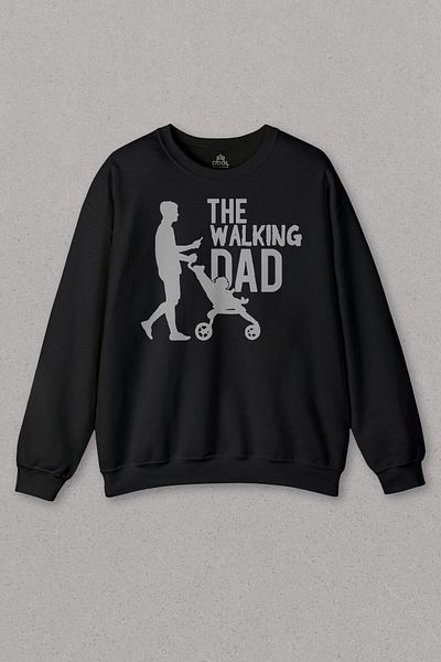 so cool Unisex Black Sweatshirt The Walking Dad Dead Walking Dad Fathers Day Printed Sweat