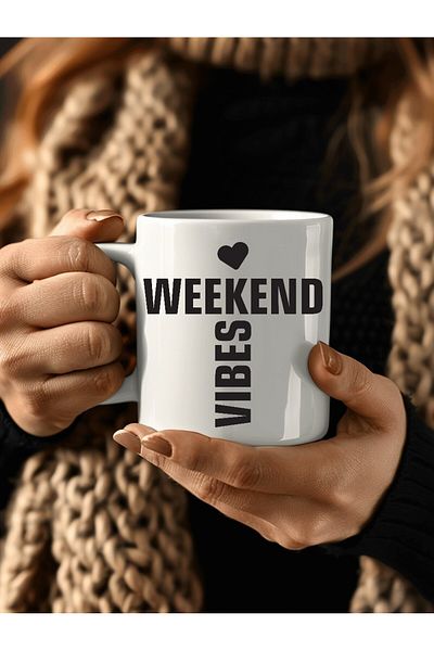 Evion Weekend Vibes Mottolu Porcelain Mug - Gift Mug - Printed Mug