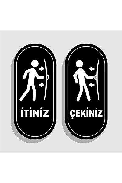 İtiniz Çekiniz Kapı Sticker Baskı 20x9 cm (Folyo)