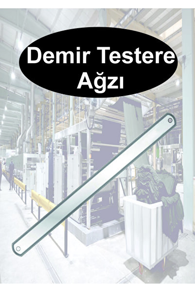 Genel Markalar Standart Demir Testere Ağzı
