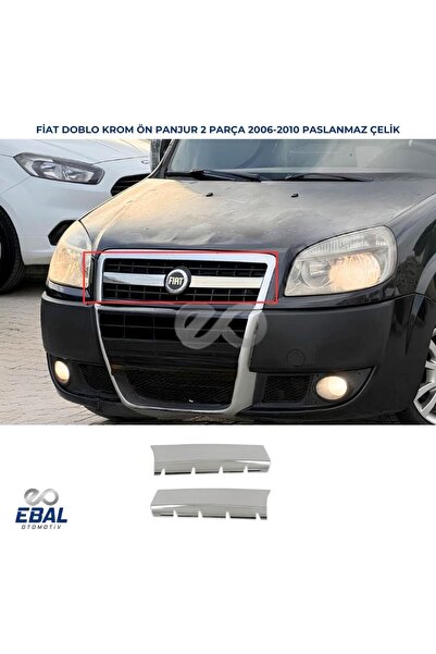 EBAL OTO AKSESUAR Fiat Doblo Uyumlu Krom Ön Panjur 2 Parça 2006 2010 Arası Çelik