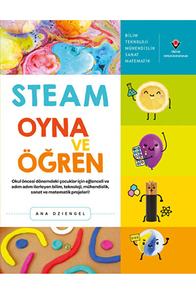 TÜBİTAK Popüler Bilim Yayınları STEAM OYNA VE ÖĞREN (Okulöncesi) 4+ yaş
