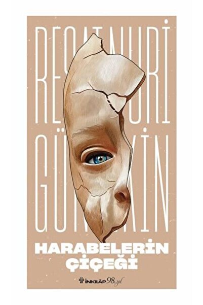 İnkılap Kitabevi Harabelerin Çiçeği (Yeni Kapak)